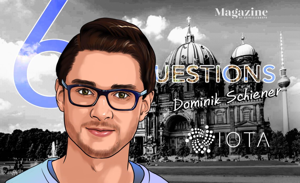 6 Questions for Dominik Schiener of the Iota Foundation – Cointelegraph Magazine