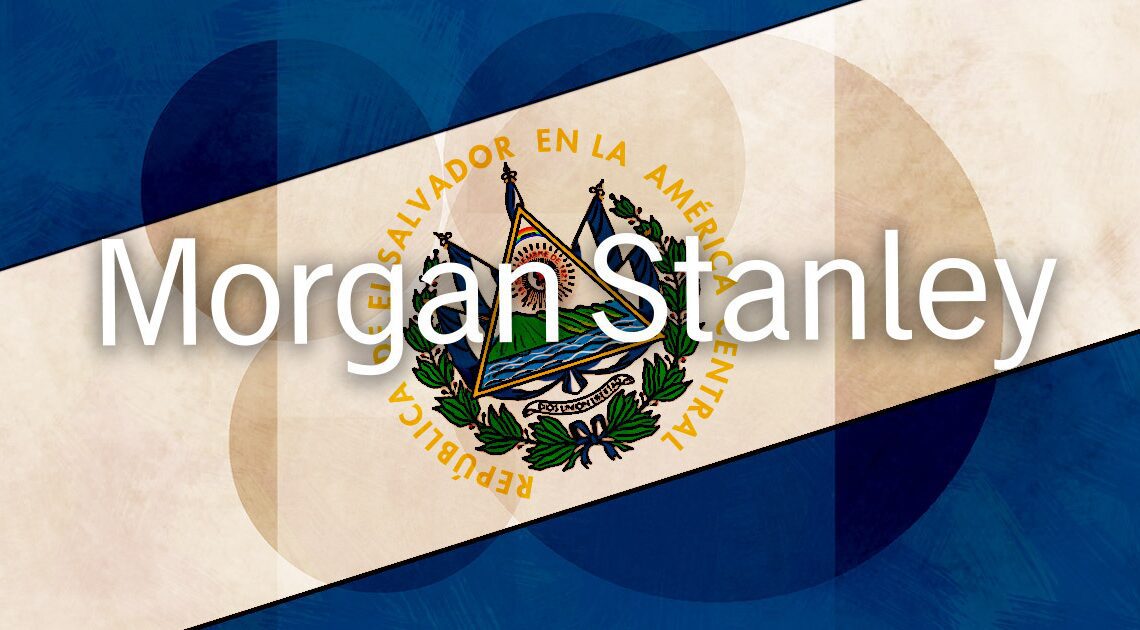 Morgan Stanley is willing to buy El Salvador bonds despite poor performance