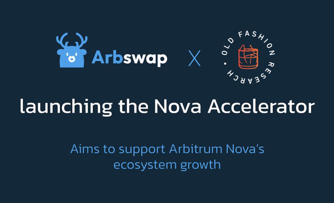 Arbswap Launches the Nova Accelerator to Support Arbitrum’s Ecosystem Growth – Press release Bitcoin News