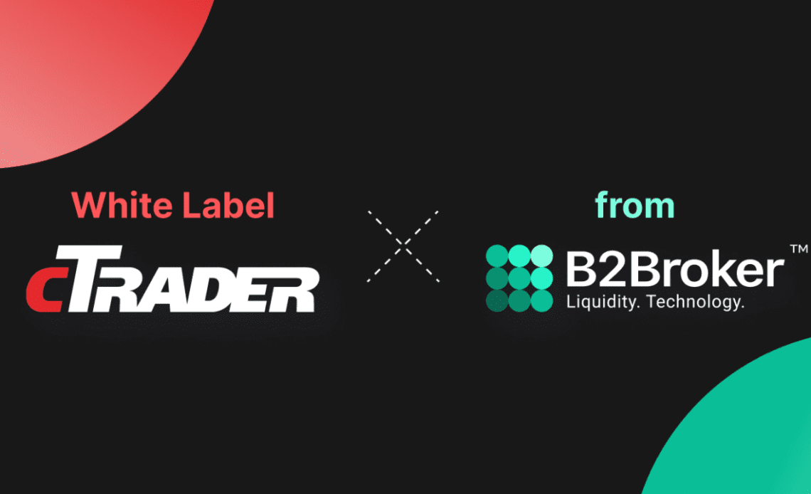 B2Broker's New Breakthrough Solution - White Label cTrader – Press release Bitcoin News