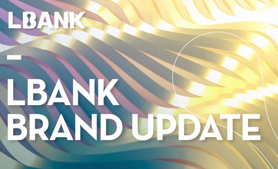 Global Exchange LBank Starts off Brand Update Month With Logo Reveal and Diversity Video – Press release Bitcoin News