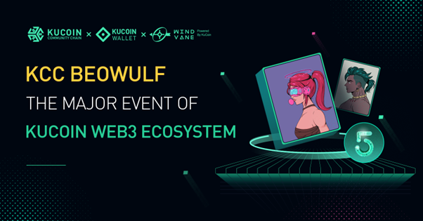 KCC Beowulf, The Major Event of The KuCoin Web3 Ecosystem Was Launched, Win $100,000 Worth of Prize Pool