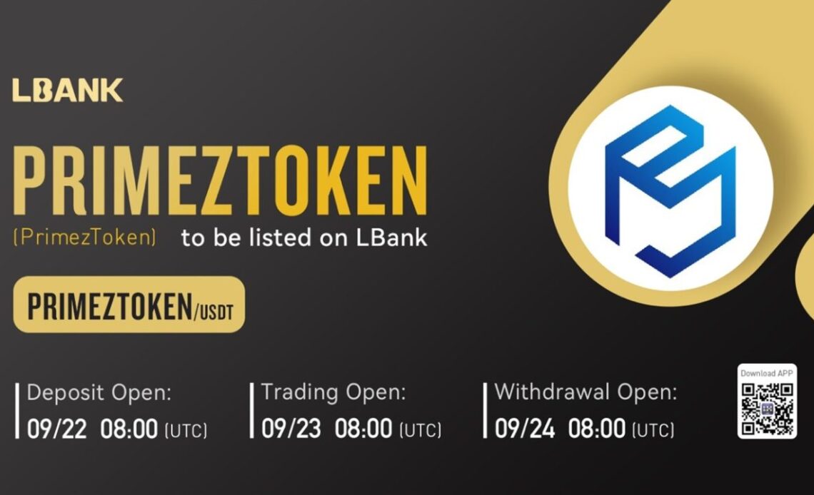 PRIMEZTOKEN Is Now Available for Trading on LBank Exchange – Press release Bitcoin News