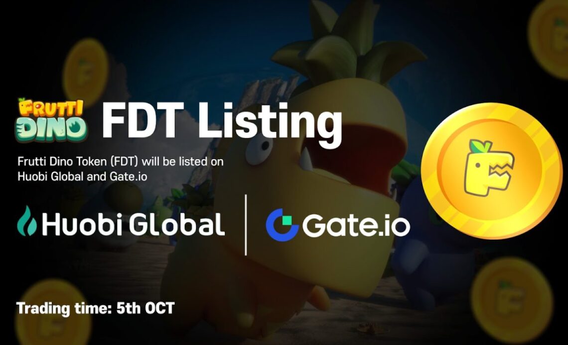 Frutti Dino’s FDT Token to Be Listed on Huobi Global and Gate․io – Sponsored Bitcoin News