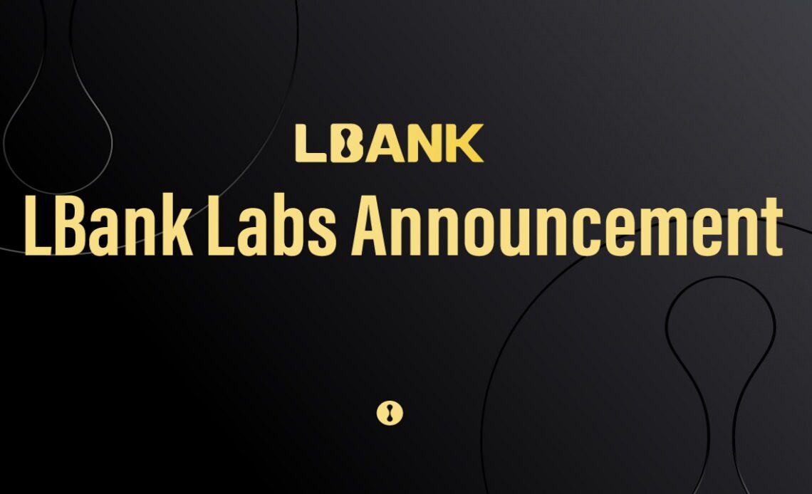 LBank Labs Invites Czhang to Join as Investment Group Member – Press release Bitcoin News