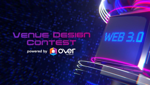 OVER Team Revamps OVER ARwards, Dubs The New Edition The ‘Venue Design Contest’