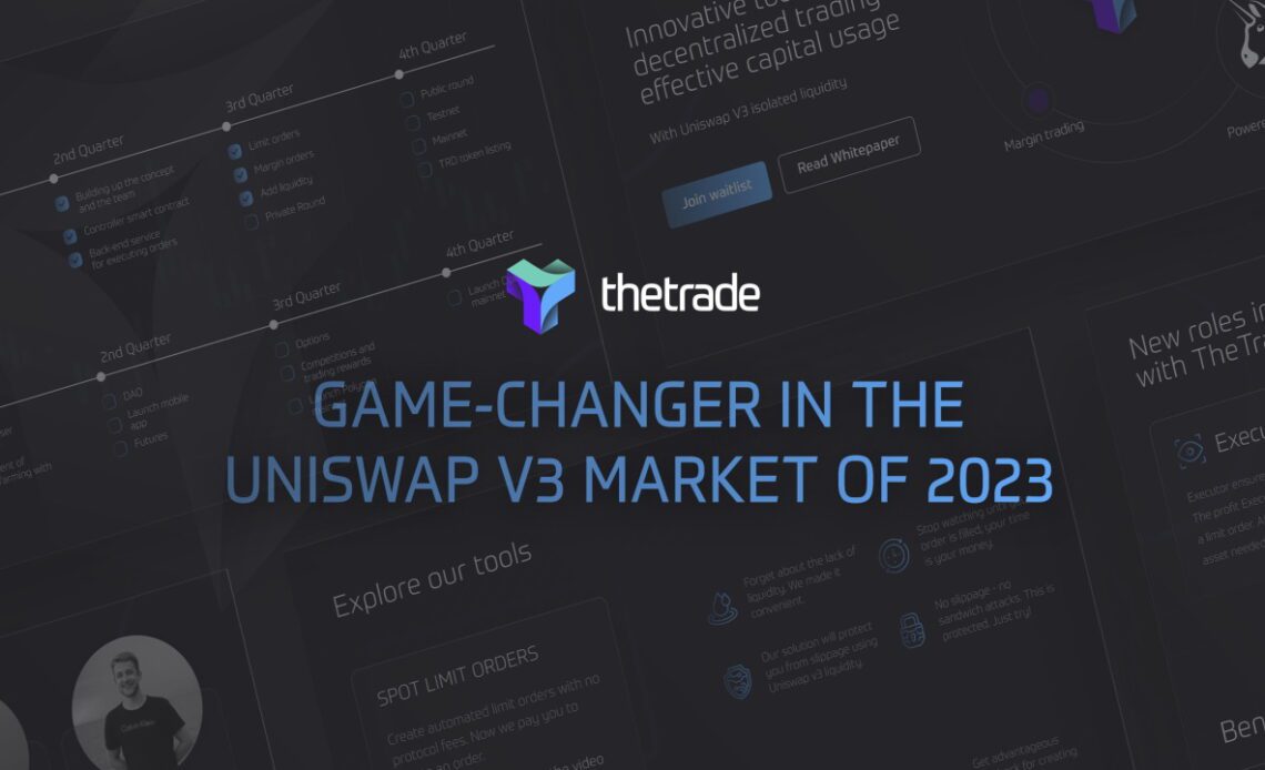 TheTrade Is a Game-Changer in the Uniswap V3 Market of 2023 – Press release Bitcoin News