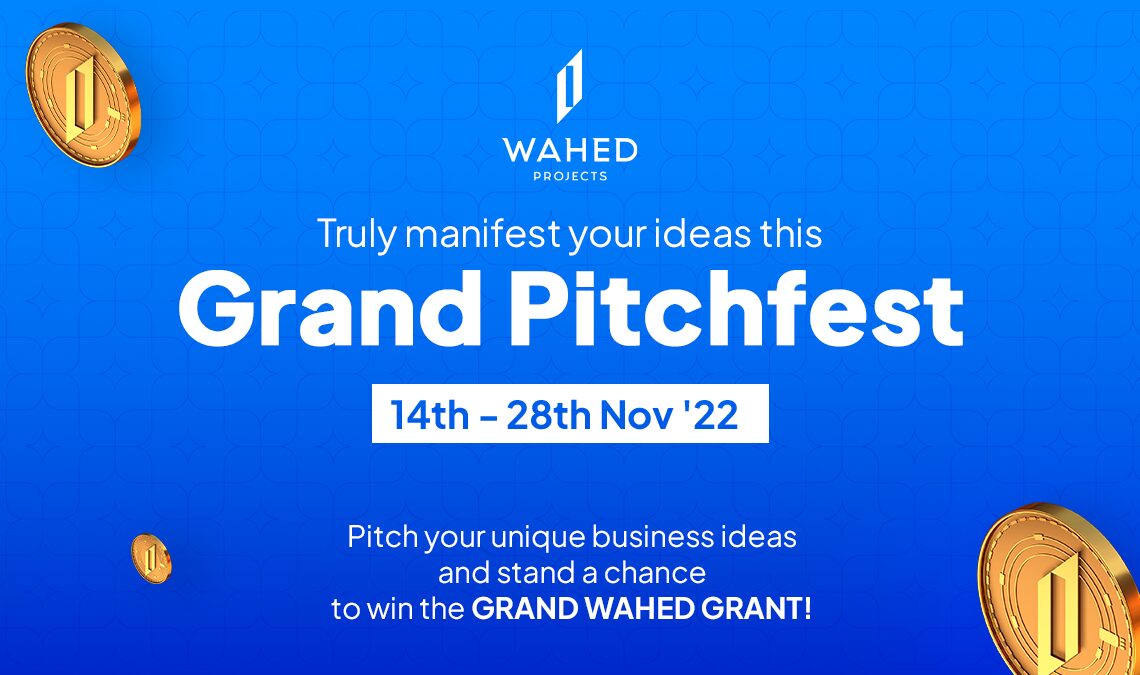 The Grand WAHED PitchFest - Pitch Your Idea and Win 25,000 USDT – Press release Bitcoin News