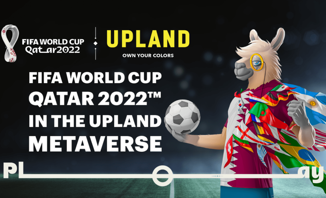 Upland and FIFA Officially Launch the FIFA World Cup Qatar 2022™ Experience in The Upland Metaverse – Sponsored Bitcoin News