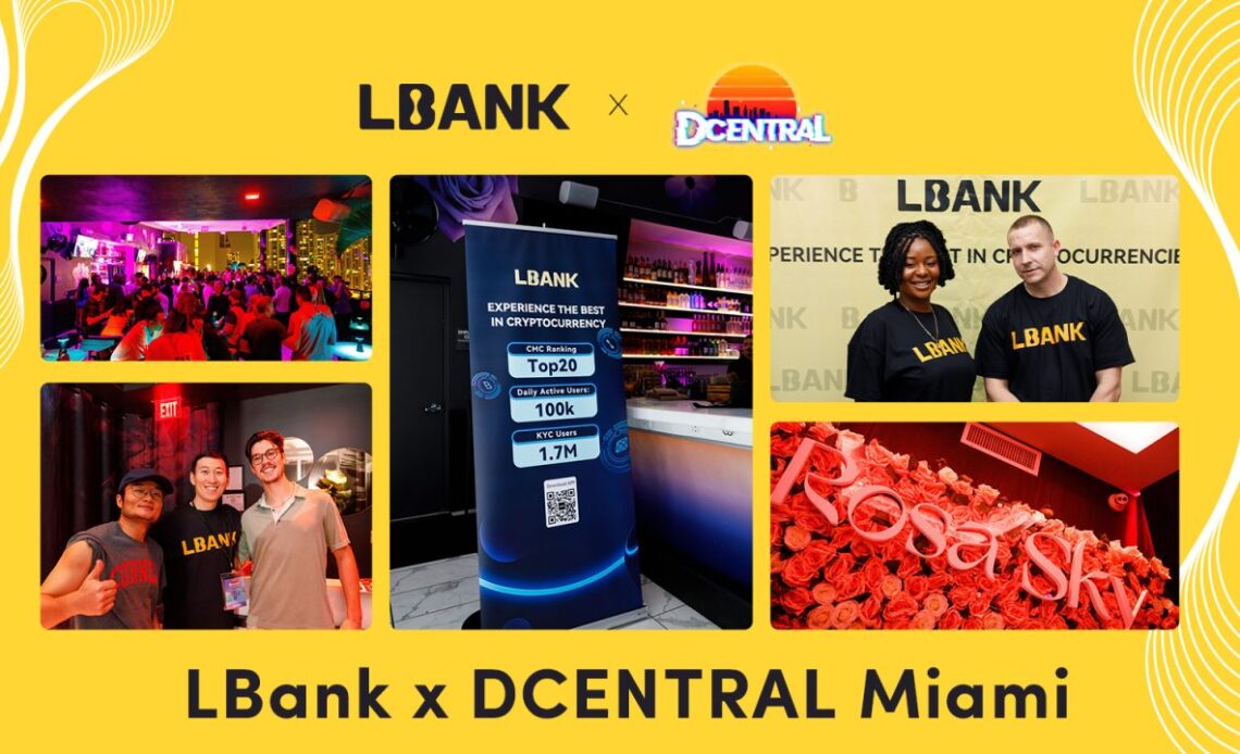 Inside LBank’s Exquisite Afterparty at DCENTRAL Miami – Press release Bitcoin News