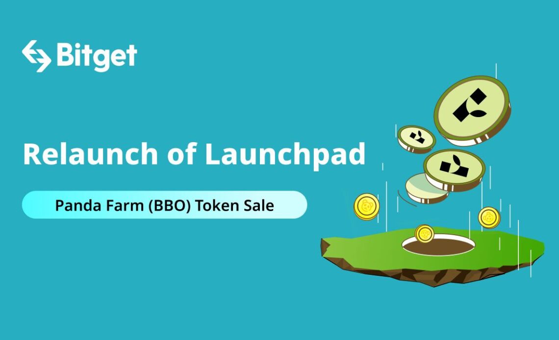 Bitget Announced Panda Farm (BBO) Token Sale on Its Re-launched Launchpad Platform – Press release Bitcoin News