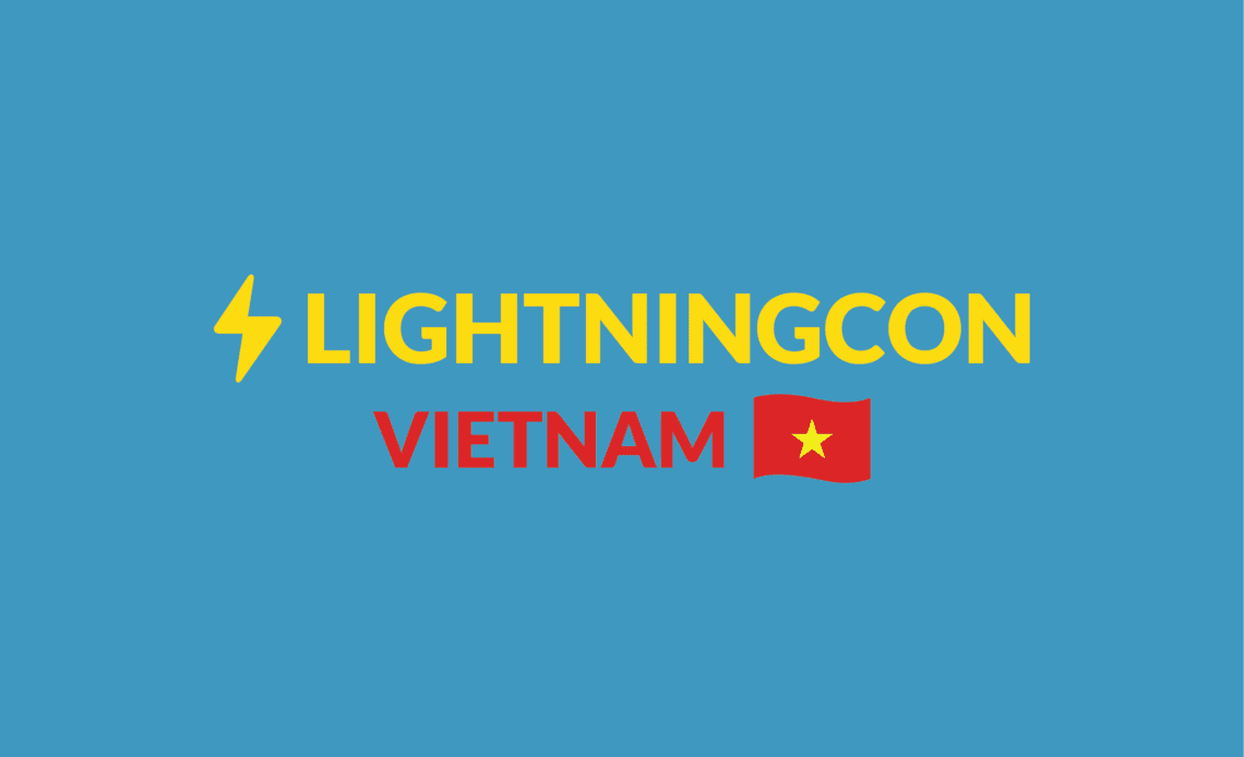 Lightningcon Vietnam, Organized by Neutronpay and BitcoinVN, Is Asia’s First Bitcoin and Lightning Conference