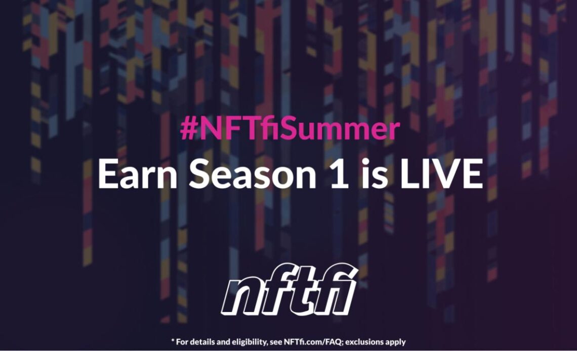 NFTfi Launches Earn Season One, Promoting Responsible NFT Lending