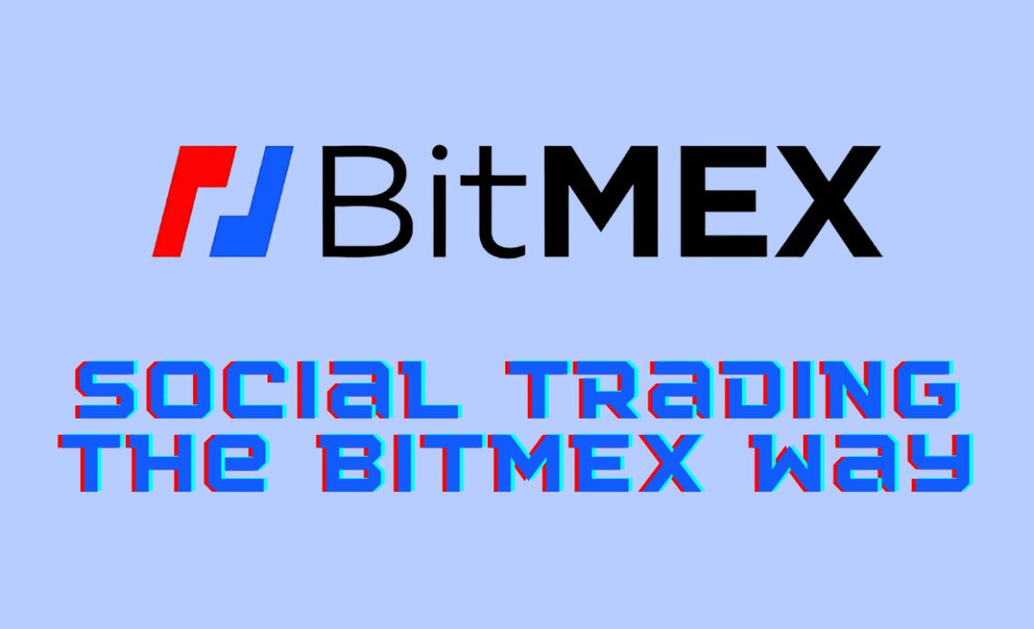 BitMEX Launches Guilds – Social Trading the BitMEX Way