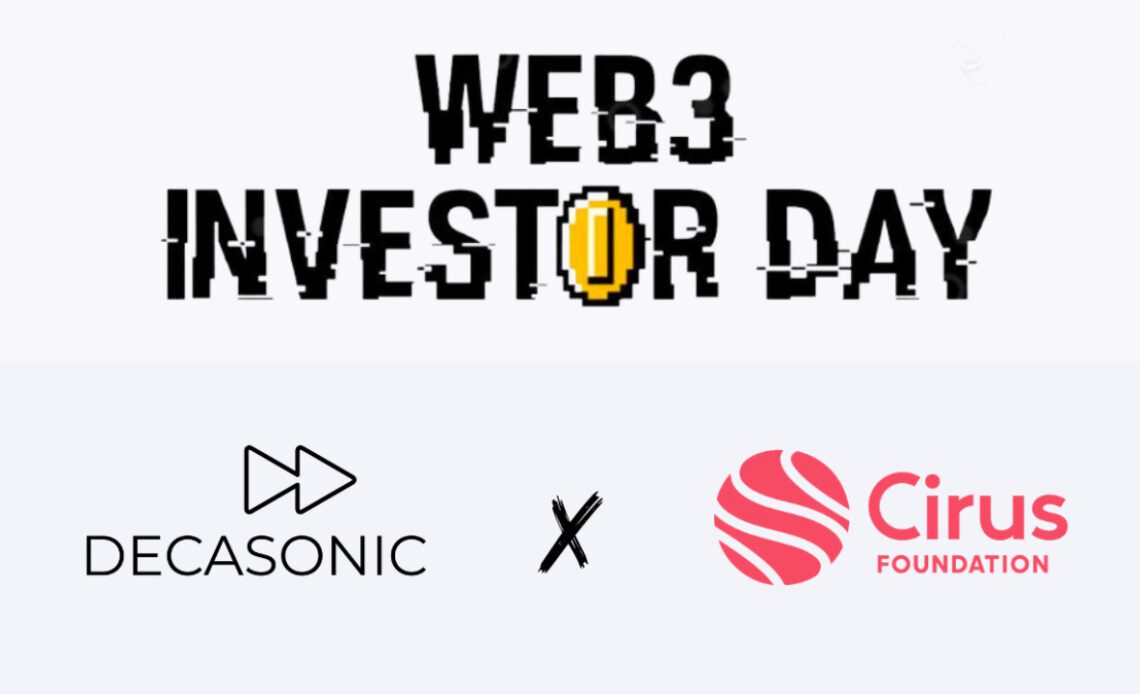 Cirus Invited To Attend the Web 3.0 Investor Day Conference Sponsored by Decasonic