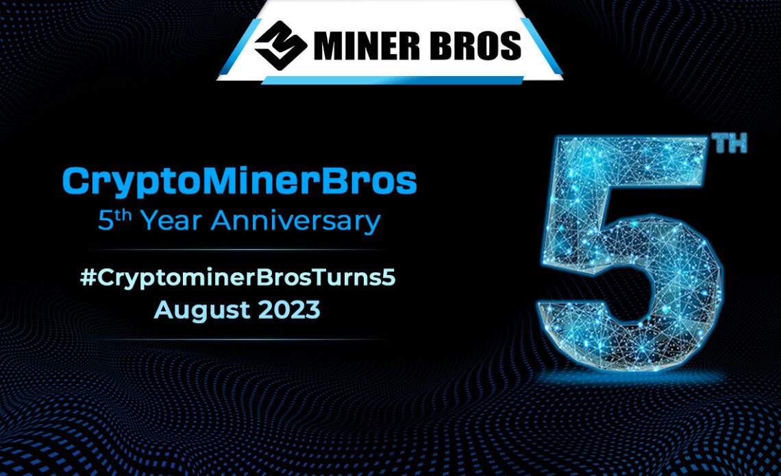 CryptoMinerBros Celebrates Five Years of Building the Future in the Crypto Mining Community