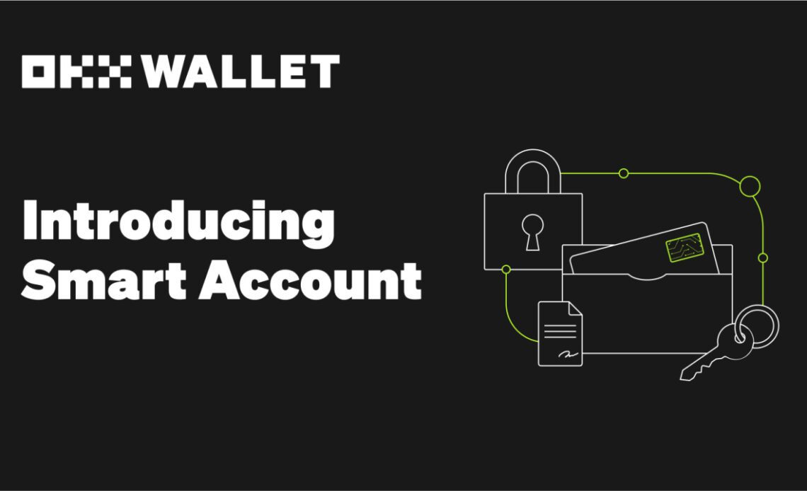 OKX Wallet Launches Account Abstraction-Powered ‘Smart Account’ Feature, Enabling USDT and USDC Gas Fee Payments on Multiple Chains