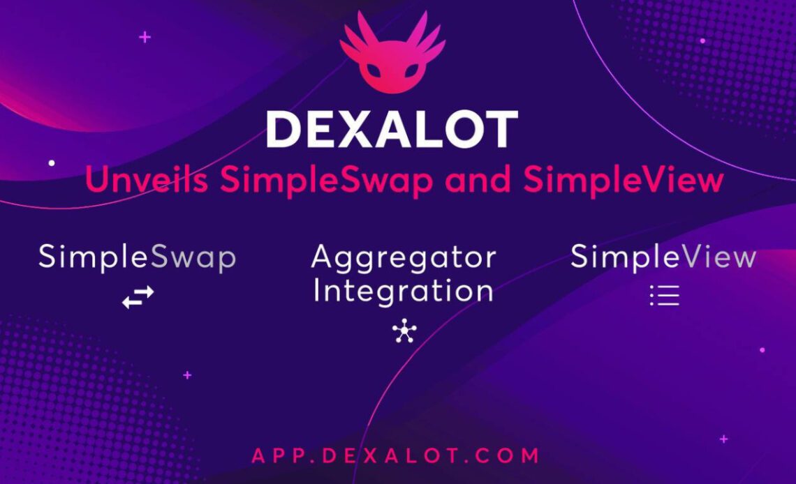 Dexalot Unveils SimpleSwap and SimpleView Features for Enhanced User Experience