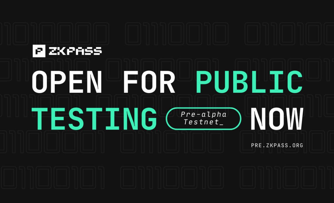 ZkPass Pre-Alpha Testnet Opens for Public Testing