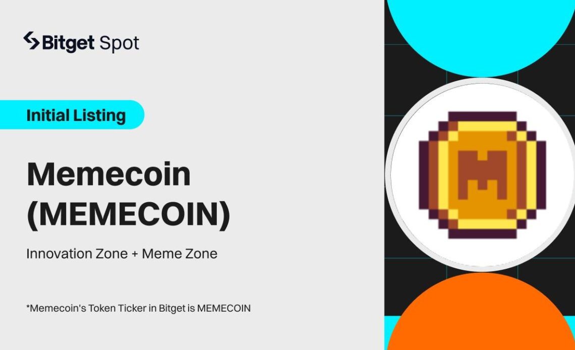 Bitget Announces Initial Listing of Memecoin (MEMECOIN) in the Innovation Zone and Meme Zone