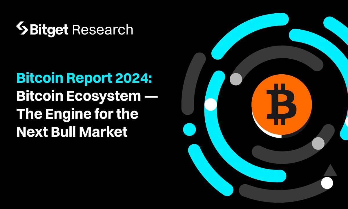 Bitget’s 2024 Bitcoin Report – ORDI’s High Potential and Lightning Network’s Crucial Role