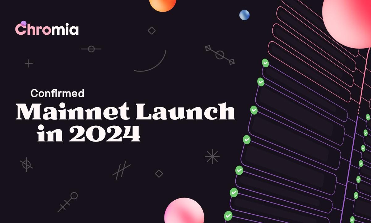 Chromia Confirms Mainnet Release in 2024