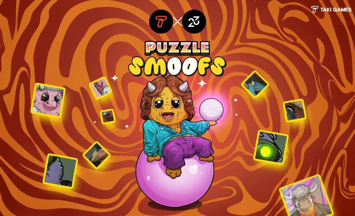 Taki Games and NFT Studio Two3 Labs Launch ‘Puzzle Smoofs’ Game To Drive Mainstream Adoption of Web 3.0