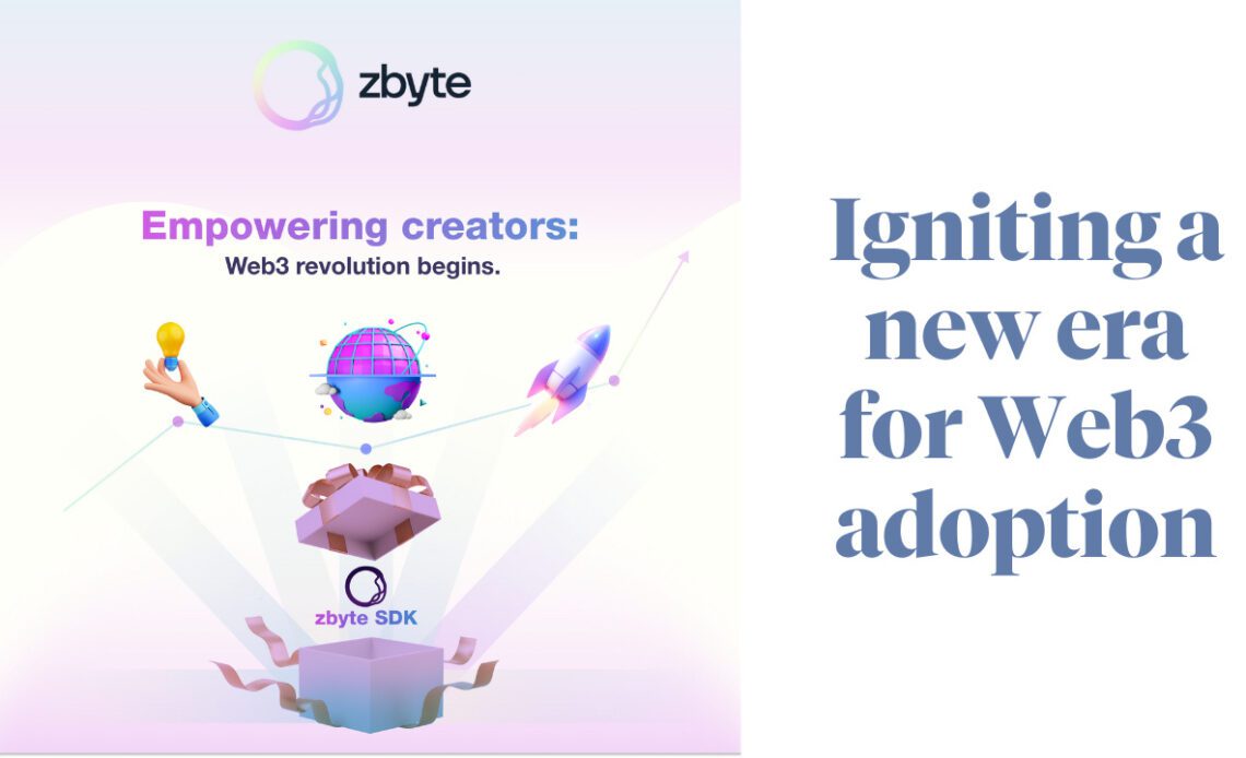 Zbyte’s SDK Launch – Igniting a New Era in Web 3.0 Growth and Mass Adoption for Creators