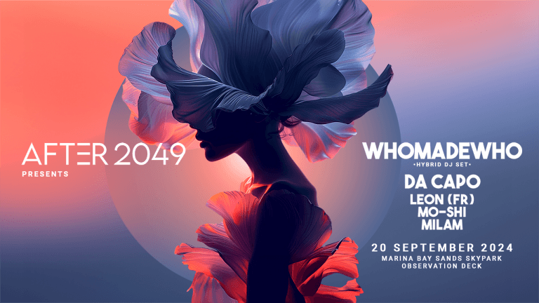 WhoMadeWho, Da Capo to Headline AFTER 2049, Singapore’s Biggest Pre-Formula 1 Party